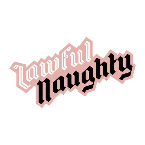 Lawful Naughty