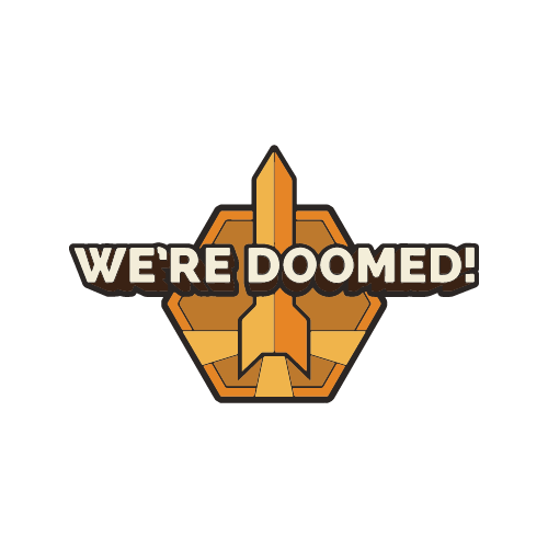 We're Doomed
